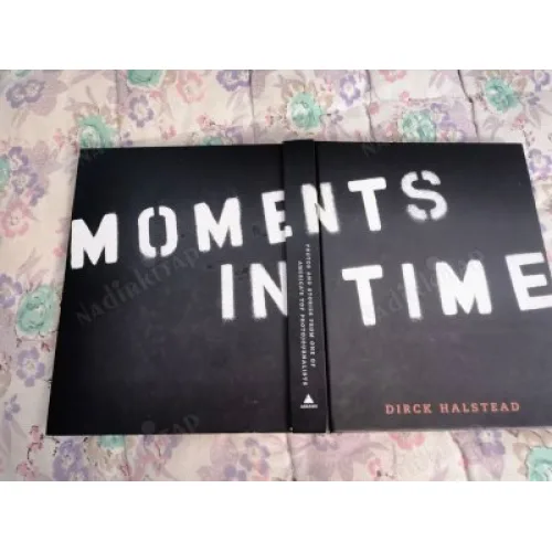 Moments in Time: Photos and Stories from One of America