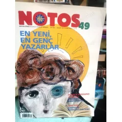 Notos 49/2014 - En yeni En Gen Yazarlar, Patrick Modiano 2014 Nobel Edebiyat,Neslihan Önderoğlu,Lars Iyer/Edebi Manifesto, Notos 49/2014 - En yeni En Gen Yazarlar, Patrick Modiano 2014 Nobel Edebiyat,Neslihan Önderoğlu,Lars Iyer/Edebi Manifesto,