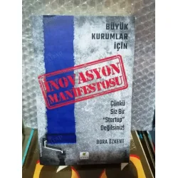 İnovasyon Manifestosu / Büyük Kurumlar İçin - Çünkü Siz Bir 