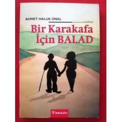 Bir Karakafa İçin Balad (İmzalı ve ithaflı Erol Avcı) Bir Karakafa İçin Balad (İmzalı ve ithaflı Erol Avcı)
