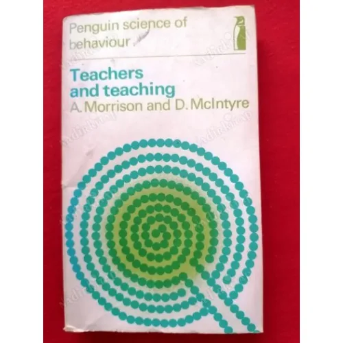 Teachers And Teaching * Penguin Science of Behaviour