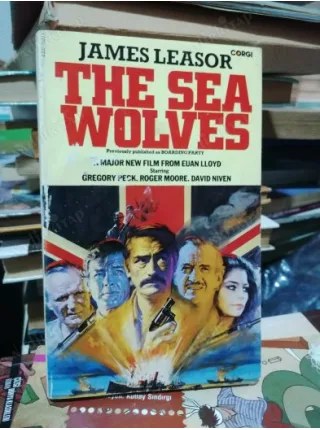 The Sea Wolves * Tv/Film Kitapları (A Major Film starring Gregory Peck,Roger Moore,David Niven)