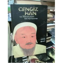 Cengiz Han ve Mirasçıları Büyük Moğol İmparatorluğu 2006/2007 Sabancı Müzesi Tanıtım Broşürü Cengiz Han ve Mirasçıları Büyük Moğol İmparatorluğu 2006/2007 Sabancı Müzesi Tanıtım Broşürü
