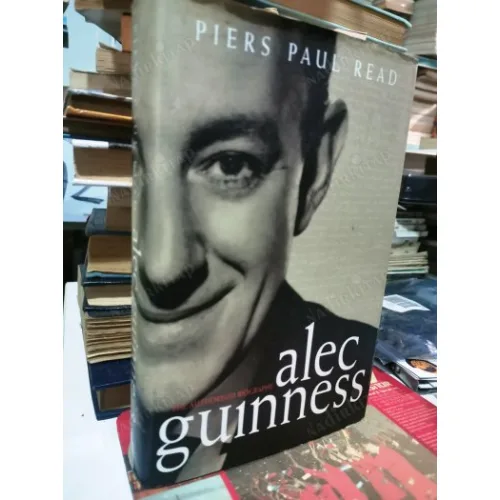 Alec Guinness: The Authorised Biography /HardCover