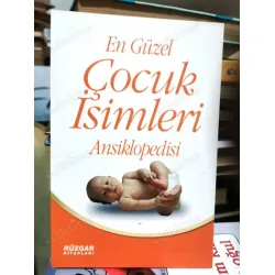 En Güzel Çocuk İsimleri Ansiklopedisi En Güzel Çocuk İsimleri Ansiklopedisi