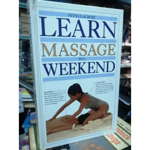LEARN MASSAGE in a WEEKEND ( Masaj öğrenimi) HardCover