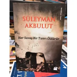 Her Savaş Bir Tanrı Öldürür (İlk Baskı) Her Savaş Bir Tanrı Öldürür (İlk Baskı)