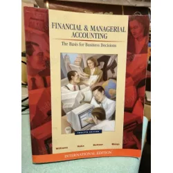 Financial and Managerial Accounting The Basic for Business Decisions (International Edition) Twelfth Edition