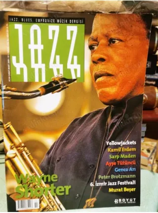 Jazz 1/2009 Kapak Wayne Shorter,YellowJackets,Kamil Erdem,Sarp Maden,Ayşe Tütüncü,Genco Arı,6.İzmir Jazz,Murat Beşer