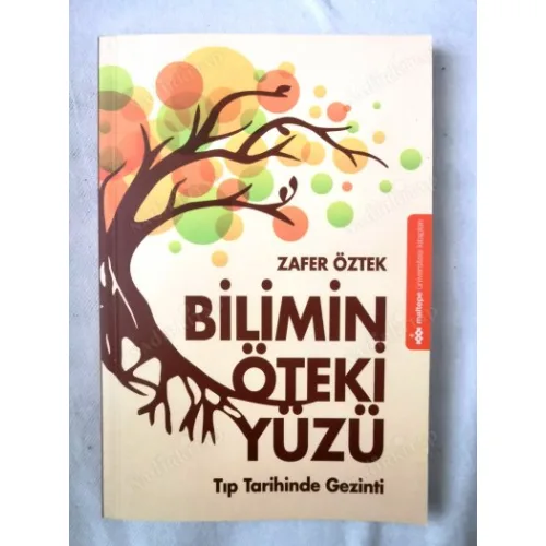 Bilimin Öteki Yüzü / Tıp Tarihinde Gezinti