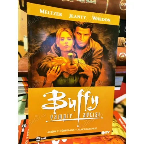 Buffy Vampir Avcısı Cilt 7 / Türbülans - Alacakaranlık (Buffy the Vampire Slayer TV)