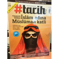 #Tarih 21/2016 Dosya: Vehhabiliğin Doğuşu ve Yayılması, İslam Adına Müslüman Katli,Albüm Sevgililer Günü + Sultan Bestekarlar Cdsi /Poşetinde