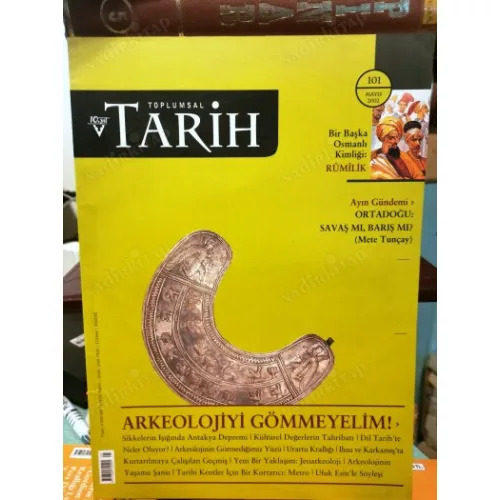 Toplumsal Tarih 101/2002 Rumilik,Romalılar Anadoluda,Musiki taliminden Muzik Terbiyesine,Şövalyelik Tarikatları,Jeoarkeloji,Urartu