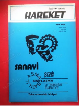Fikir ve Sanatta Hareket 99 1974 Batılaşma Ortak Pazar ve Türkiye/Dursun Özer,Mustafa Kutlu,İbn Bacce/Ali Bulaç,