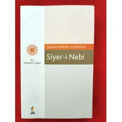 Siyer-i Nebi / Çağımızın Meseleleri ve Pratikleriyle Siyer-i Nebi / Çağımızın Meseleleri ve Pratikleriyle