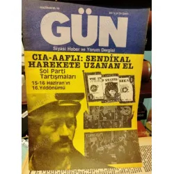 Gün 16/86 CIA-AAFLI Sendikal Harekete Uzanan El,Sol Parti Tartışmaları,Sötleşi Cevdet Selvi/Petrol-iş,