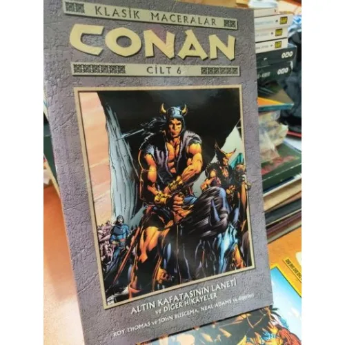 Conan Klasik Maceralar Renkli Cilt 6 / Altın Kafatasının Laneti ve Diğer hikayeler
