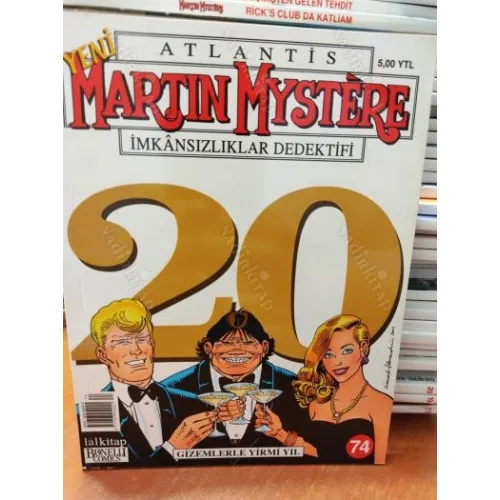 Martin Mystere Atlantis LAL * Yeni Seri * Sayı 74 * Gizemlerle Yirmi Yıl