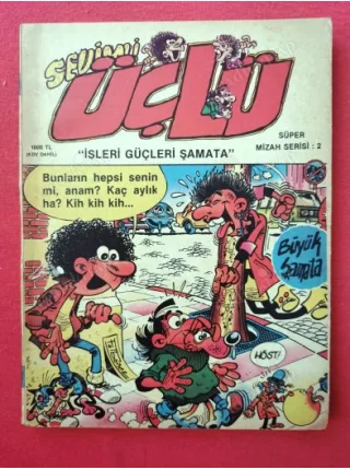 Sevimli Üçlü / İşleri güçleri Şamata Alfa Süper Mizah Serisi Cilt 2