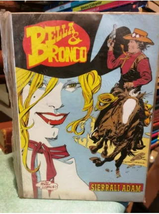 Bella & Bronco * Cilt 6 SIERRALI Adam - İhanetler 2 Tam Macera (Poşetinde)