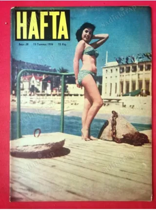 HAFTA 28/1956 Kapak Annie Welles,1956 Türkiye güzeli Can Uysaloğlu,Sinema Kraliöesi Suna Adak,Suni Kalb,Gökyüzü Suvarileri