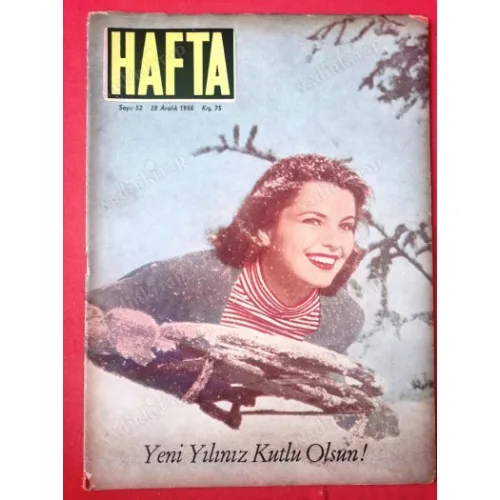 HAFTA 52/1956 Kapak Leo Aarons,Yılbaşı Hazırlıkları,Öpücük Hastalığı,Heybeliada,Sögütte 664 yıllık Tören,Abdülhak Hamit nasıl ölmüştü