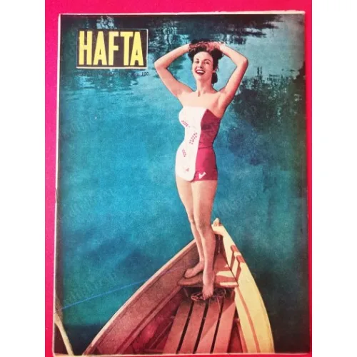 HAFTA 32/1959 Kapak Gia Scala,Söyleşi Refik Halit Karay,Bette Davis Parti Kuruyor,Phyrne,Picasso inzivada,Karsta yanardağ