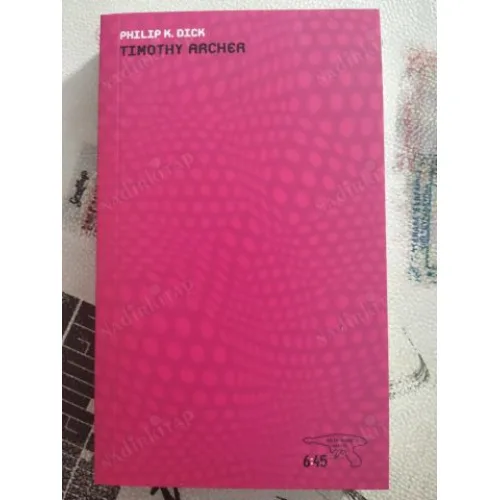 Philip K. Dick Timothy Archer Cep Boy