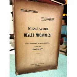 İktisadi Sahada Devlet Müdahalesi İktisadi Sahada Devlet Müdahalesi