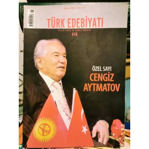Türk Edebiyatı 418/2008 Özel Sayı Cengiz Aytmatov