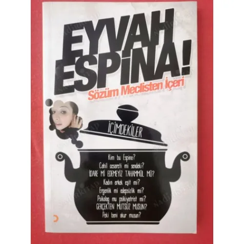 Eyvah Espina - Sözüm Meclisten İçeri