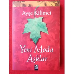 Yeni Moda Aşklar