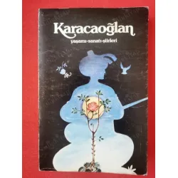 Karacaoğlan (Yaşamı Sanatı Şiirleri) Karacaoğlan (Yaşamı Sanatı Şiirleri)
