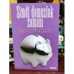 Şimdi Domuzluk Zamanı