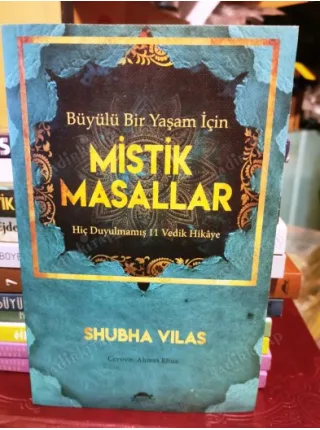 Büyülü Bir Yaşam İçin Mistik Masallar - Hiç Duyulmamış 11 Vedik Hikaye (Ayraç Dahil Yeni)