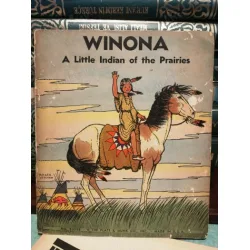 Winona: A Little Indian of the Prairies 1935