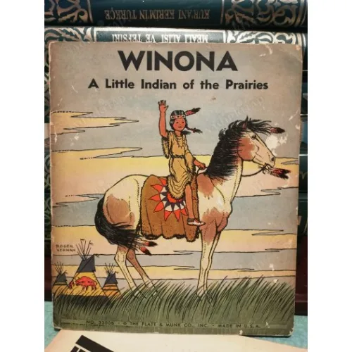 Winona: A Little Indian of the Prairies 1935