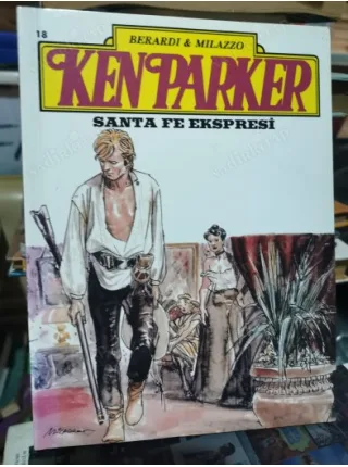 Ken Parker 18 * Santa Fe Ekspresi (59 lük seri)