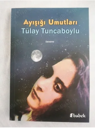Ayışığı Umutları (İmzalı ve ithaflı)