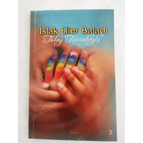 Islak Eller Baladı (İmzalı ve ithaflı)