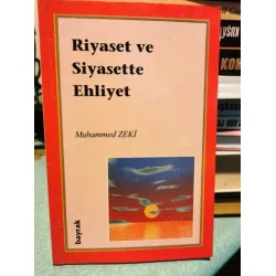 Riyaset ve Siyasette Ehliyet (Açıklama)