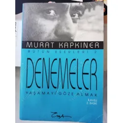 Denemeler Yaşamayı Göze Almak (İlaveli 2.Baskı) Denemeler Yaşamayı Göze Almak (İlaveli 2.Baskı)