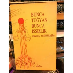 Bunca Tuğyan Bunca Issızlık