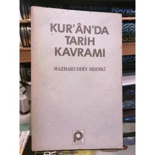 Kuranda Tarih Kavramı /İlk Baskı 1982