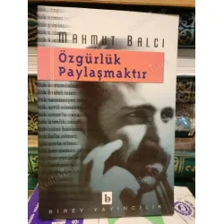 Özgürlük Paylaşmaktır
