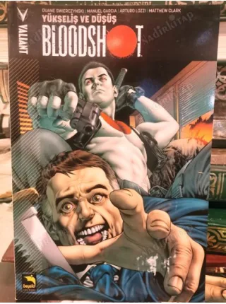 Bloodshot Valiant Cilt 2 - Yükseliş ve Düşüş (5 Ciltlik Dizi)