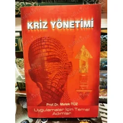Kriz Yönetimi - Uygulamalar İçin Temel Adımlar (Açıklama)