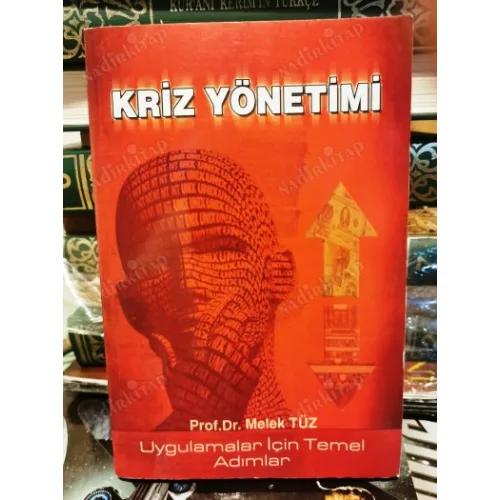 Kriz Yönetimi - Uygulamalar İçin Temel Adımlar (Açıklama)