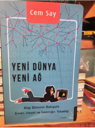 Yeni Dünya Yeni Ağ - Bilgi Biliminin Bakışıyla Evren Hayat ve İnsanlığın Yükselişi (İmzalı)