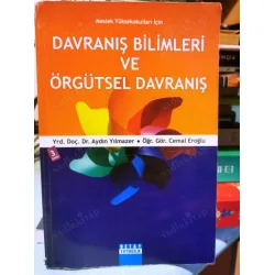 Davranış Bilimleri ve Örgütsel Davranış (Meslek Yüksekokulları için) Açıklama Davranış Bilimleri ve Örgütsel Davranış (Meslek Yüksekokulları için) Açıklama